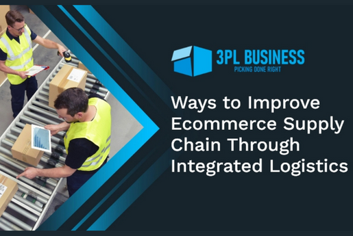 Ways to Improve Ecommerce Supply Chain Through Integrated Logistics